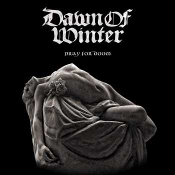 Album Dawn Of Winter: Pray For Doom
