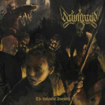 Album Dawn Ray'd: The Unlawful Assembly
