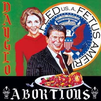 CD Dayglo Abortions: Feed Us A Fetus (reissue) 400179