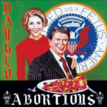 Album Dayglo Abortions: Feed Us A Fetus