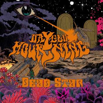 Album DayGlo Mourning: Dead Star