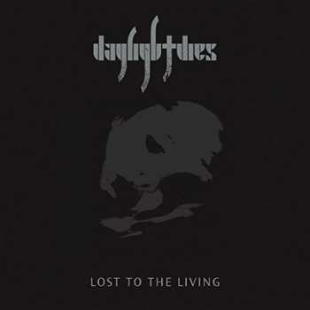Album Daylight Dies: Lost To The Living
