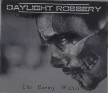 Album Daylight Robbery: Enemy Within