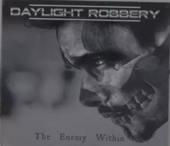 Daylight Robbery: Enemy Within