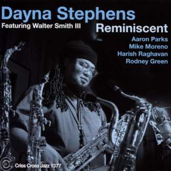 Album Dayna Stephens: Reminiscent