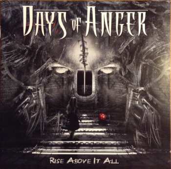 CD Days Of Anger: Rise Above It All 234083