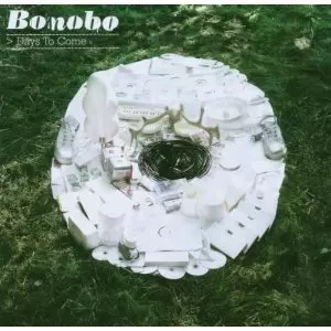 Bonobo: Days To Come