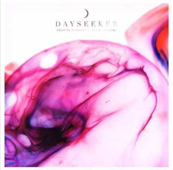 Album Dayseeker: Dreaming Is Sinking /// Waking Is Rising