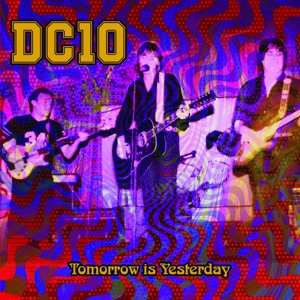 Album DC10: Tomorrow Is Yesterday