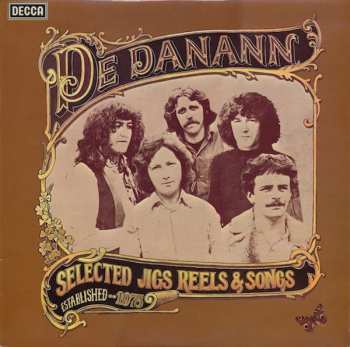 De Danann: Selected Jigs Reels & Songs
