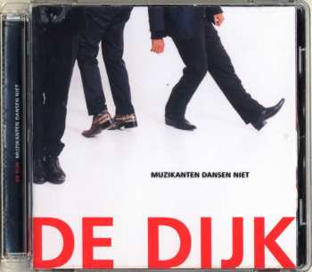 Album De Dijk: Muzikanten Dansen Niet
