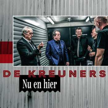 Album De Kreuners: Nu en Hier