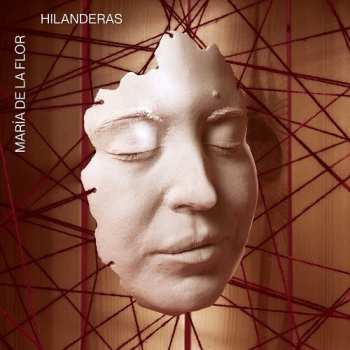 CD De La Flor,maria: Hilanderas