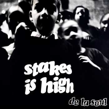 Album De La Soul: Stakes Is High
