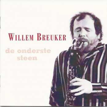 Album Willem Breuker: De Onderste Steen