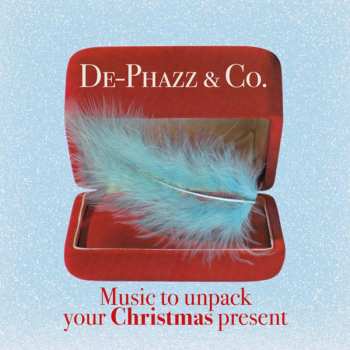De-Phazz: Music To Unpack Your Christmas Present