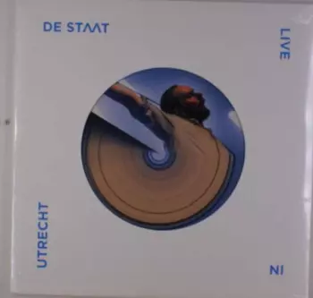 De Staat: Live In Utrecht