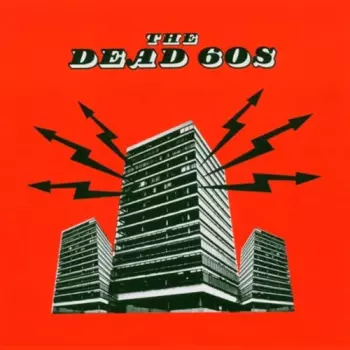 The Dead 60s: The Dead 60s