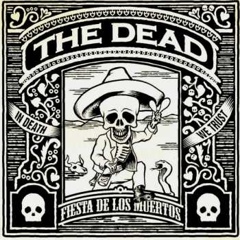 Album The Dead: Fiesta De Los Muertos
