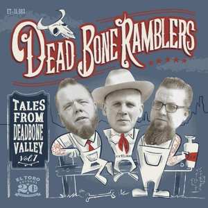 LP Dead Bone Ramblers: Tales From Deadbone Valley Vol.1 409399