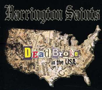 Album Harrington Saints: Dead Broke In The USA