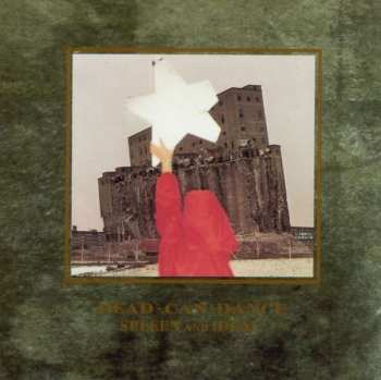Dead Can Dance: Spleen And Ideal