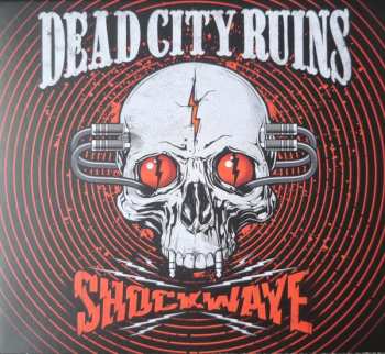 Album Dead City Ruins: Shockwave