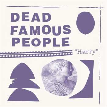 Album Dead Famous People: Harry
