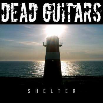 Album Dead Guitars: Shelter