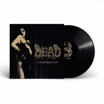 LP Dead: In The Bondage Of Vice 94967
