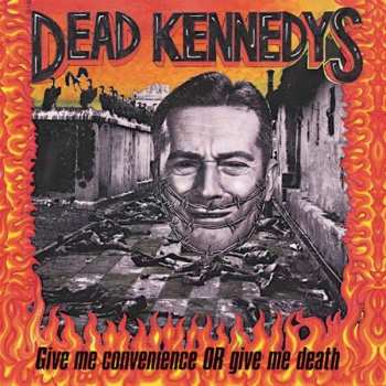 LP Dead Kennedys: Give Me Convenience Or Give Me Death 76101
