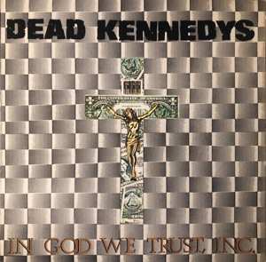 LP Dead Kennedys: In God We Trust 463602