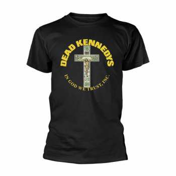 Merch Dead Kennedys: Tričko In God We Trust 2 S