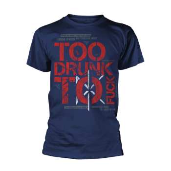 Merch Dead Kennedys: Too Drunk To Fuck (navy) S