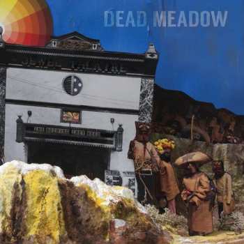 Album Dead Meadow: The Nothing They Need