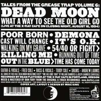 CD Dead Moon: What A Way To See The Old Girl Go 248761