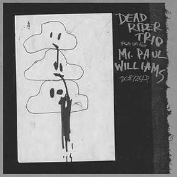Album Dead Rider: Dead Rider Trio Featuring Mr. Paul Williams