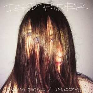 Album Dead Rider: New End / Uncomfy