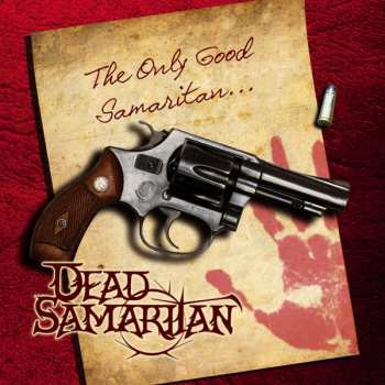 Dead Samaritan: The Only Good Samaritan...