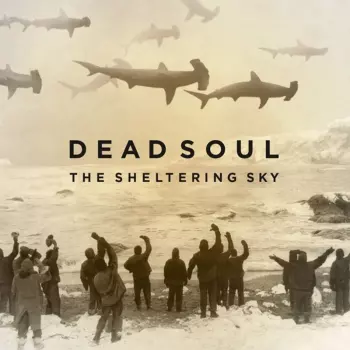 Dead Soul: The Sheltering Sky