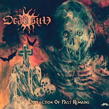 Dead Sun: Collection Of Past Remains