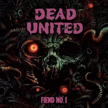 Dead United: Fiend Nö.1