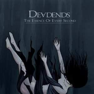 Album Deadends: The Essence Of Every Second
