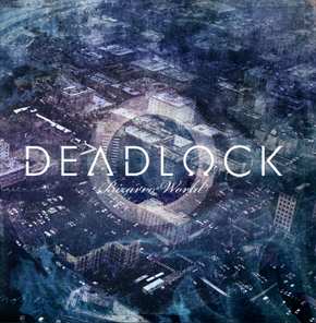 Album Deadlock: Bizarro World