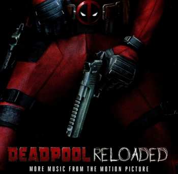 Album Various: Deadpool Reloaded