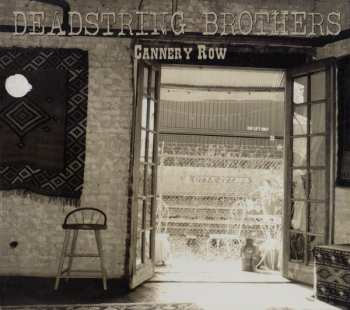 Album Deadstring Brothers: Cannery Row