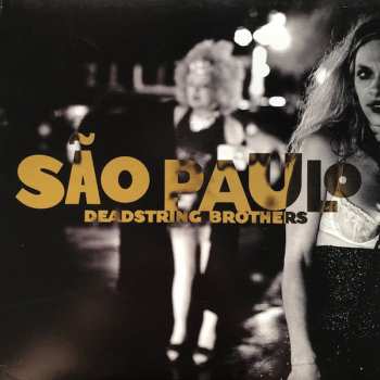 Album Deadstring Brothers: São Paulo