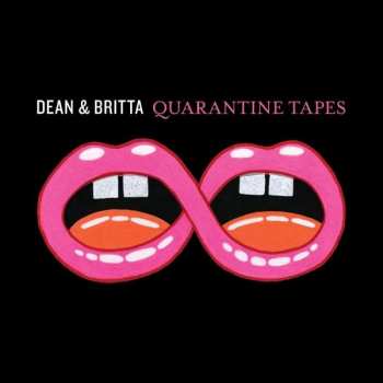 CD Dean & Britta: Quarantine Tapes 121581