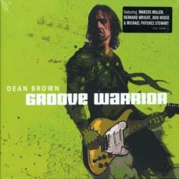 CD Dean Brown: Groove Warrior 15075