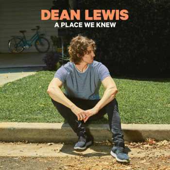CD Dean Lewis: A Place We Knew 28067
